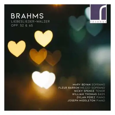 CD Johannes Brahms: Liebeslieder-Walzer, Opp. 52 & 65