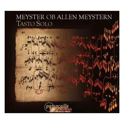 CD Conrad Paumann: Meyster ob allen Meystern. Taste Solo. Conrad Paumann and the 15th century Ge