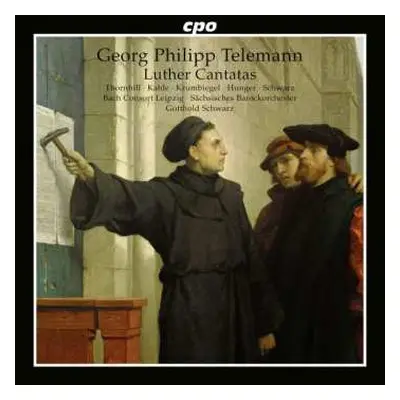 CD Georg Philipp Telemann: Luther Cantatas