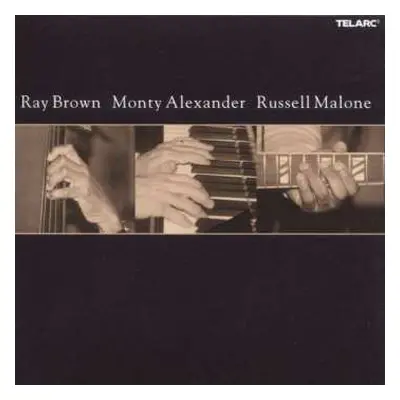 CD Ray Brown: Ray Brown Monty Alexander Russell Malone