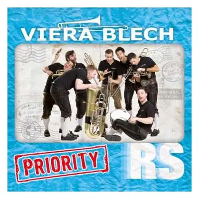 CD Viera Blech: Priority