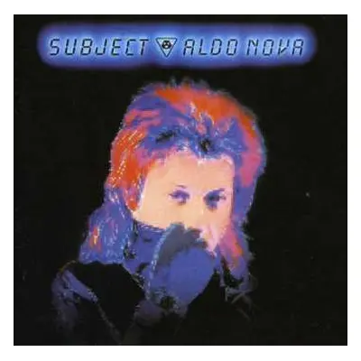 CD Aldo Nova: Subject