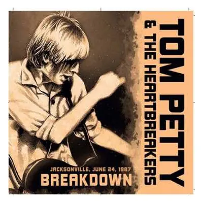 CD Tom Petty & The Heartbreakers: Breakdown / Radio Braodcast