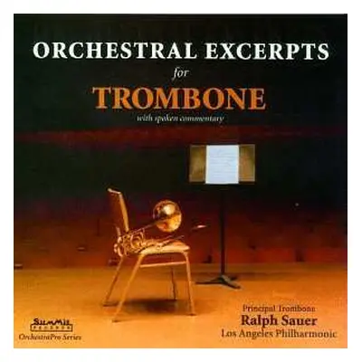 CD Ralph Sauer: Orchestral Excerpts For Trombone