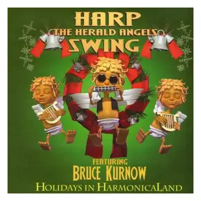 CD Bruce Kurnow: Harp The Herald Angels Swing