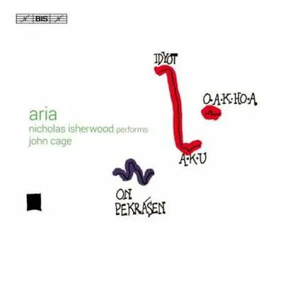 SACD John Cage: Aria - Nicholas Isherwood Performs John Cage