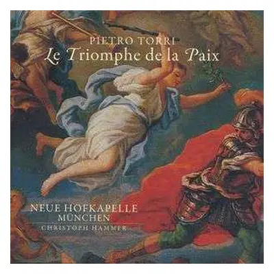 SACD Neue Hofkapelle München: Le Triomphe de la Paix