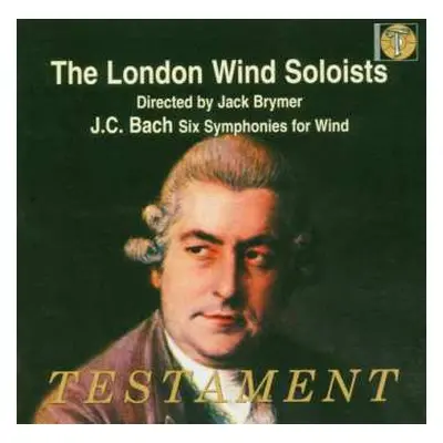 CD Johann Christian Bach: Six Symphonies For Wind