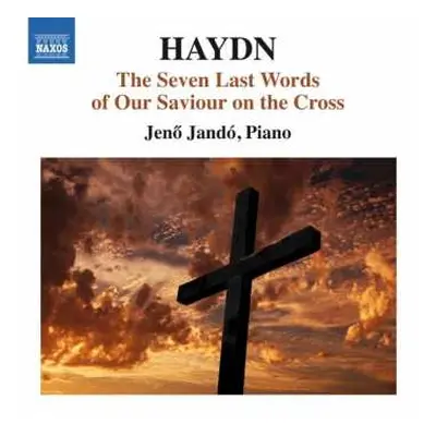 CD Joseph Haydn: The Seven Last Words of the Saviour on the Cross