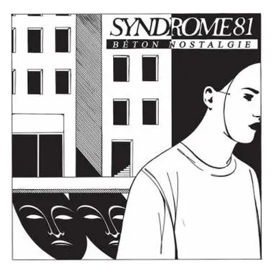 LP Syndrome 81: Béton Nostalgie