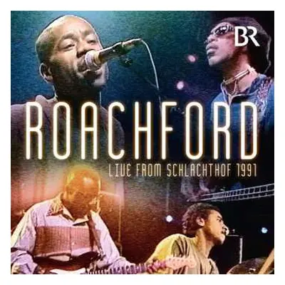 CD Roachford: Live From Schlachthof 1991