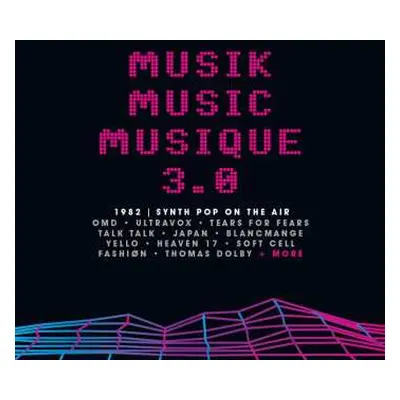 3CD/Box Set Various: Musik Music Musique 3.0 (1982 | Synth Pop On The Air)