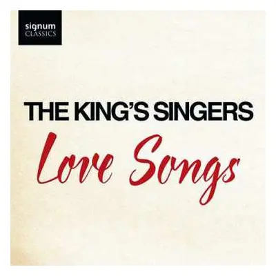 CD The King's Singers: Love Songs