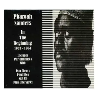 4CD Pharoah Sanders: In The Beginning 1963-1964