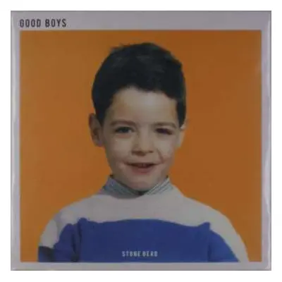 LP Stone Dead: Good Boys