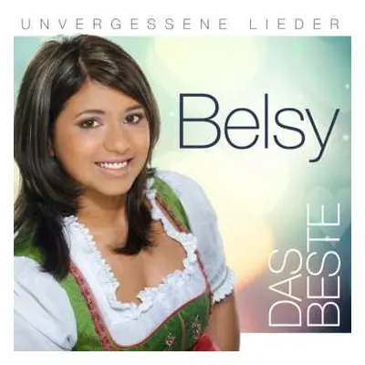 2CD Belsy: Das Beste: Unvergessene Lieder