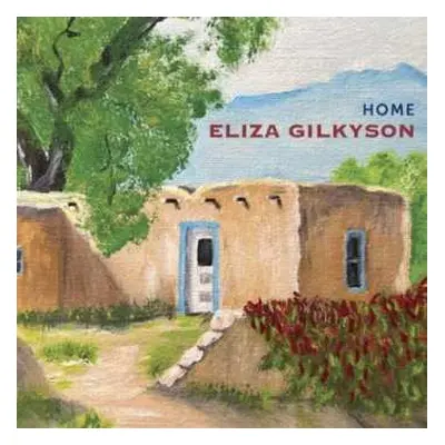 CD Eliza Gilkyson: Home