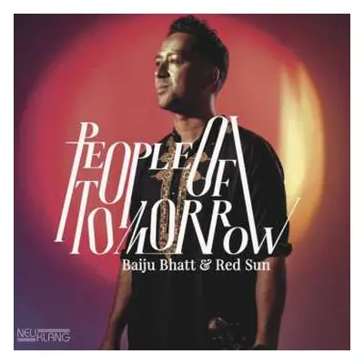 CD Baiju Bhatt: People of Tomorow