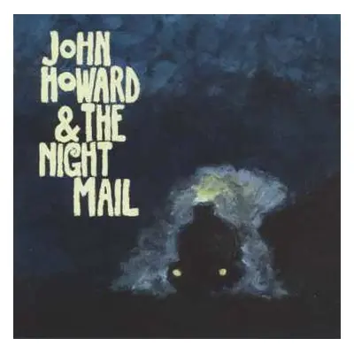 CD The Night Mail: John Howard & The Night Mail