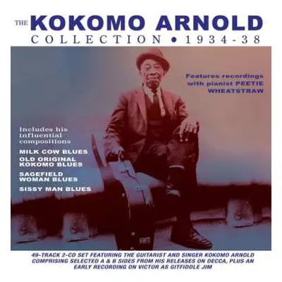 2CD Kokomo Arnold: The Kokomo Arnold Collection 1930-38