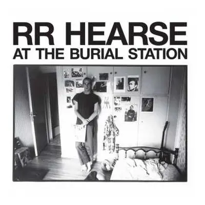 LP R.R. Hearse: At The Burial Station