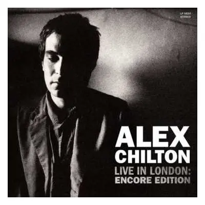 CD Alex Chilton: Live In London : Encore Edition