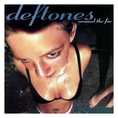 LP Deftones: Around the Fur