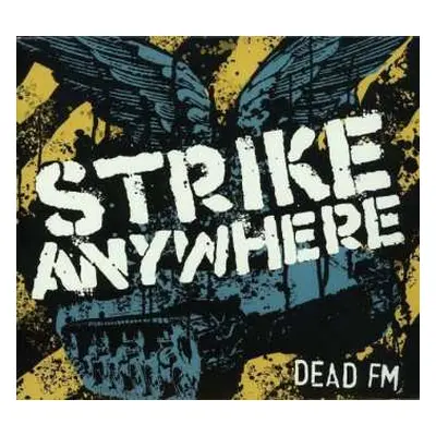 CD Strike Anywhere: Dead FM