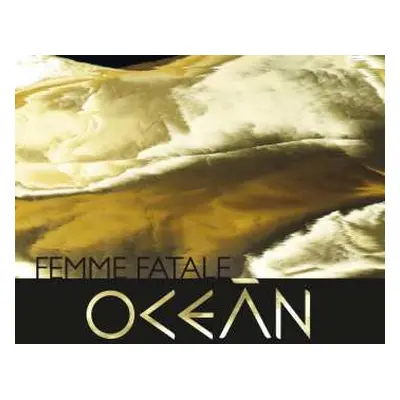 CD Oceán: Femme Fatale DIGI