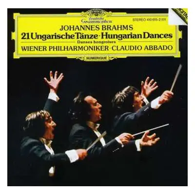 CD Johannes Brahms: 21 Ungarische Tänze - Hungarian Dances - Danses Hongroises