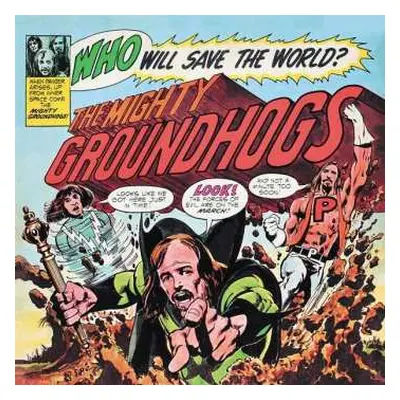 LP The Groundhogs: Who Will Save The World? The Mighty Groundhogs DLX | LTD