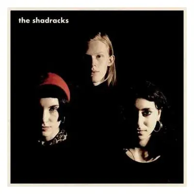 LP The Shadracks: The Shadracks LTD