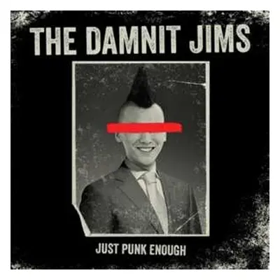 LP The Damnit Jims: Just Punk Enough LTD | CLR