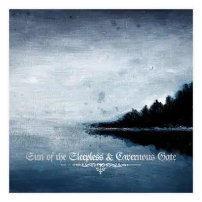 CD Sun Of The Sleepless: Sun Of The Sleepless & Cavernous Gate