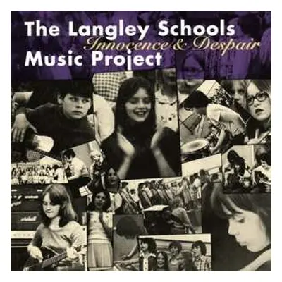 CD Langley Schools Music Project: Innocence & Despair