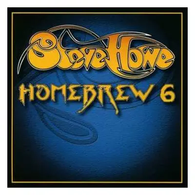 CD Steve Howe: Homebrew 6