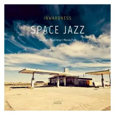 CD Inwardness: Space Jazz