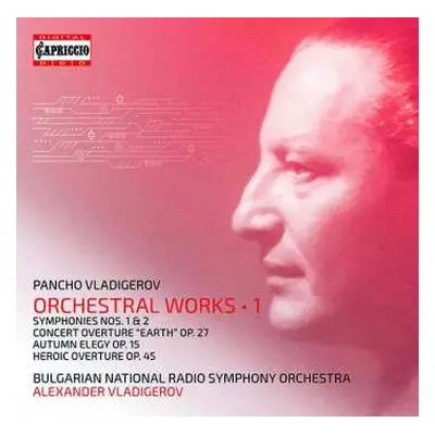 2CD Pancho Vladigerov: Vladigerov: Orchestral Works • 1