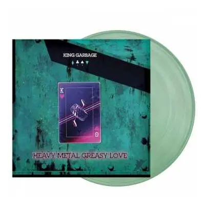 LP King Garbage: Heavy Metal Greasy Love CLR | LTD