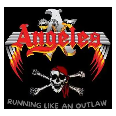 CD Angeles: Running Like An Outlaw