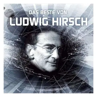 CD Ludwig Hirsch: Das Beste Von Ludwig Hirsch