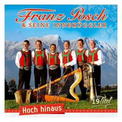 CD Franz Posch & Seine Innbrüggler: Hoch Hinaus