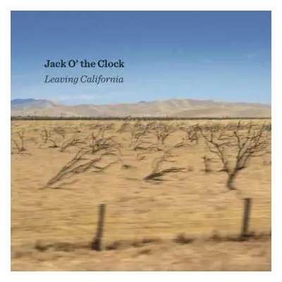 CD Jack O' The Clock: Leaving California