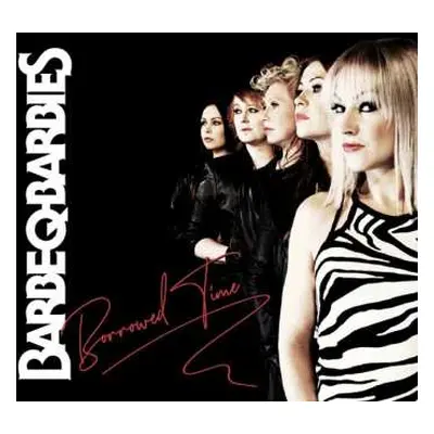 CD Barbe-Q-Barbies: Borrowed Time DIGI