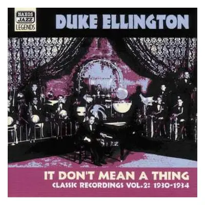 CD Duke Ellington: It Don't Mean A Thing - Classic Recordings Vol.2: 1930-1934