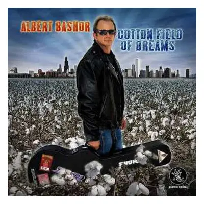 CD Albert Bashor: Cotton Field Of Dreams