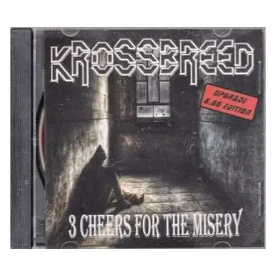 CD Krossbreed: 3 Cheers For The Misery