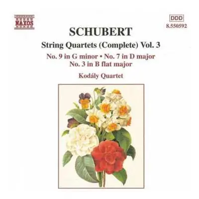 CD Franz Schubert: String Quartets (Complete) Vol. 3 (No. 9 / No. 7 / No. 3)