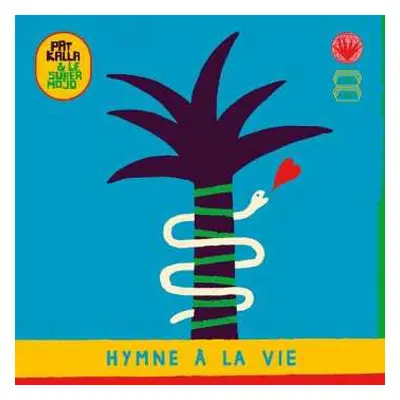 2LP Pat Kalla: Hymne À La Vie