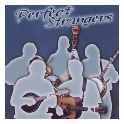 CD Perfect Strangers: Perfect Strangers